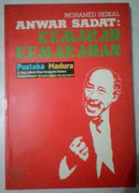 Anwar sadat: Kemarau kemarahan