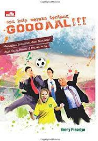 Apa kata mereka tentang GOOOAAL!!!