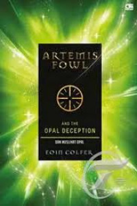 Artemis Fowl and the Opal Deception