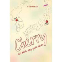 CHERRY : Ceri untuk sang gadis sakura
