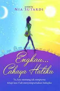 Engkau Cahaya Hatiku