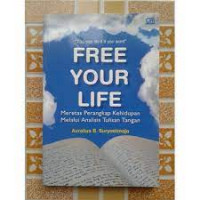 Free Your Life : Meretas Perangkap Kehidupan Melalui Analisis Tulisan Tangan