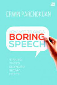 How not to give a boring speech