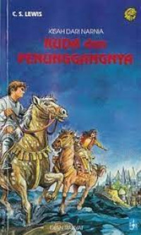Kisah dari Narnia : Kuda dan Penunggangnya