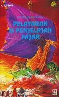 Kisah Dari Narnia : Pelayaran Si Penjelajah Fajar
