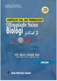 Kumpulan Soal dan Pembahasan OS Biologi Jilid 3