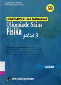 Kumpulan Soal dan Pembahasan OS Fisika Jilid 3