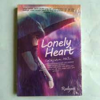 LONELY HEART (Kesepian Hati)
