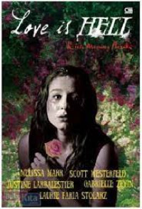 Love is HELL, Cinta Memang Neraka