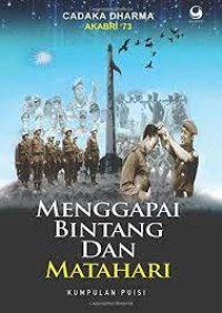 Menggapai bintang dan matahari: Kumpulan puisi