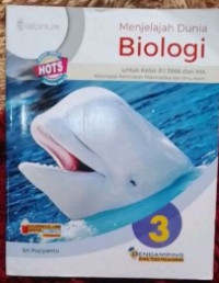 Menjelajah Dunia Biologi SMA Kelas XII (BUKU GURU)