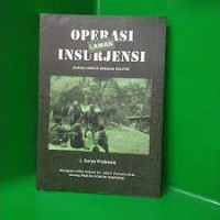 Operasi lawan insurjensi bukan hanya operasi militer