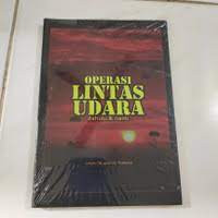 Operasi Lintas Udara : Dahulu dan Nanti