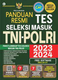 Panduan Resmi Tes Seleksi Masuk TNI-POLRI 2023-2024