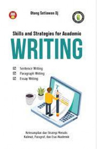 Skills and Strategies for Academic Writing