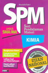 SPM Kimia untuk SMA dan MA Siap Tuntas Menghadapi Ujian Nasional