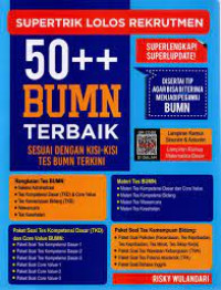 Supertrik Lolos Rekrutmen 50++ BUMN Terbaik