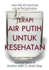 Terapi Air Putih Untuk Kesehatan