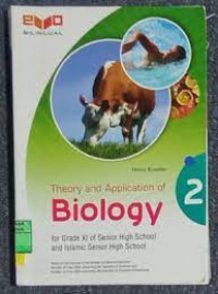 Theory and Aplplication of Biology 2 for Grade XI Senior High School