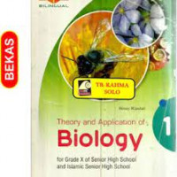 Theory and Aplplication of Biology for Grade X Senior High School