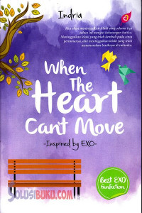 WHEN THE HEART CAN'T MOVE