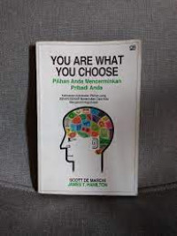 You Are What You Choose